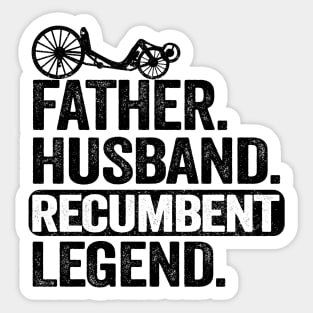Father Husband Recumbent Legend Funny Recumbent Bike Sticker